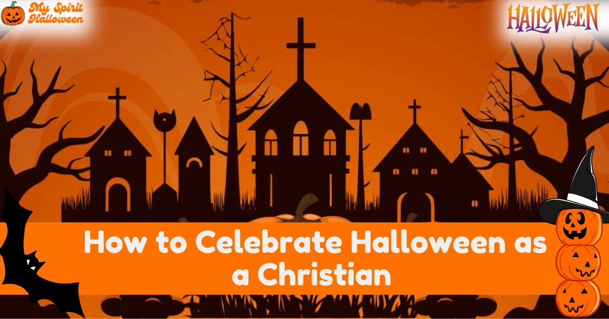 How to Celebrate Halloween as a Christian