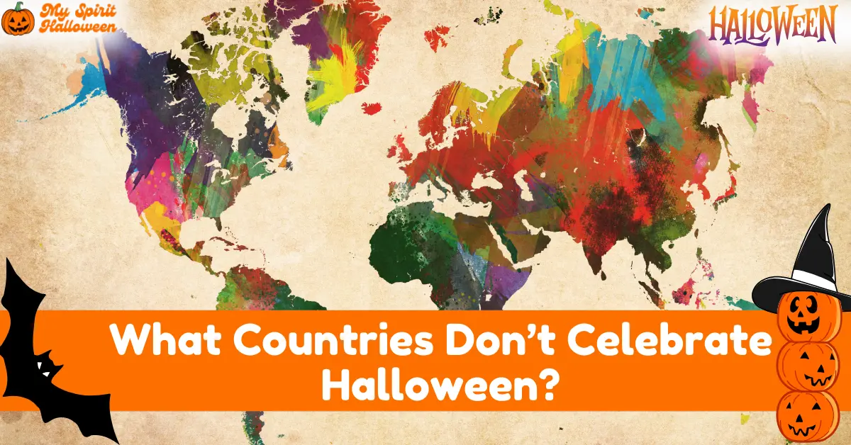 What Countries Don’t Celebrate Halloween?