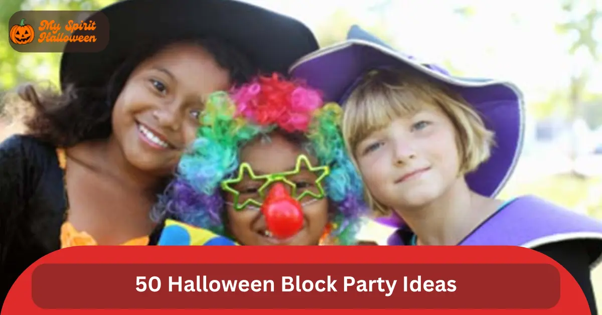 50 Halloween Block Party Ideas