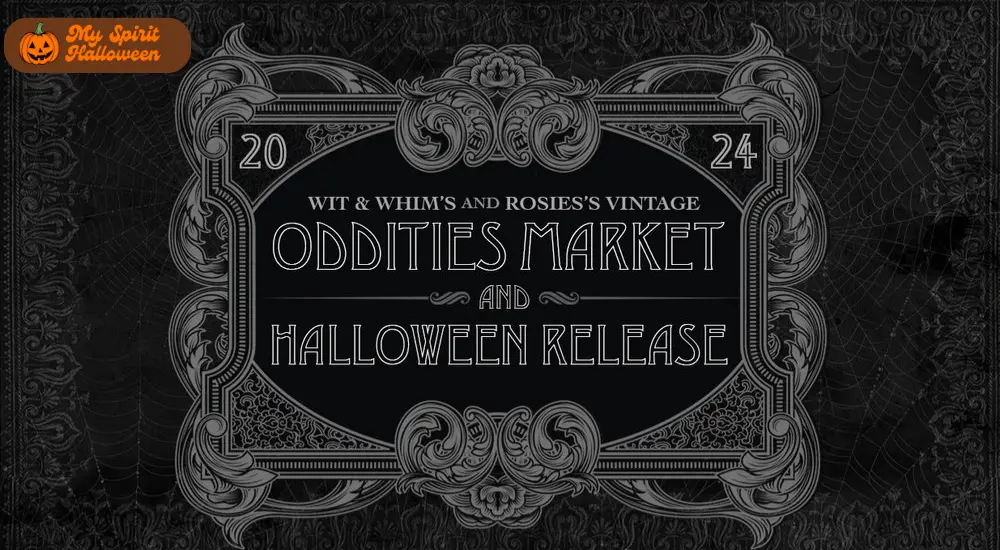 Oddities Vendor Market & Vintage Halloween Release 2024