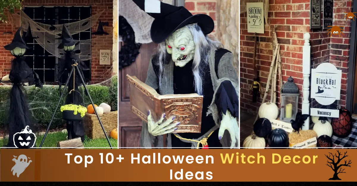 Top 10+ Halloween Witch Decor Ideas