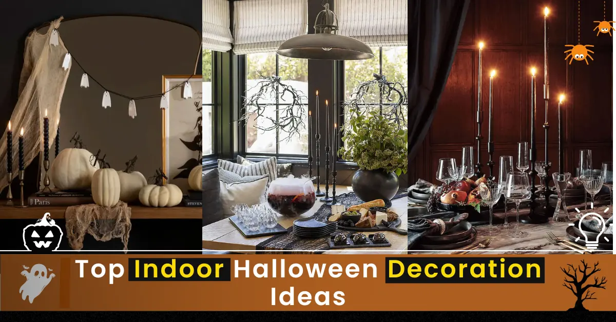 Top Indoor Halloween Decoration Ideas