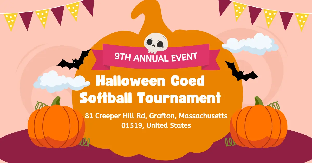 9th Annual Halloween Coed Softball Tournament in Grafton, MA 2024!