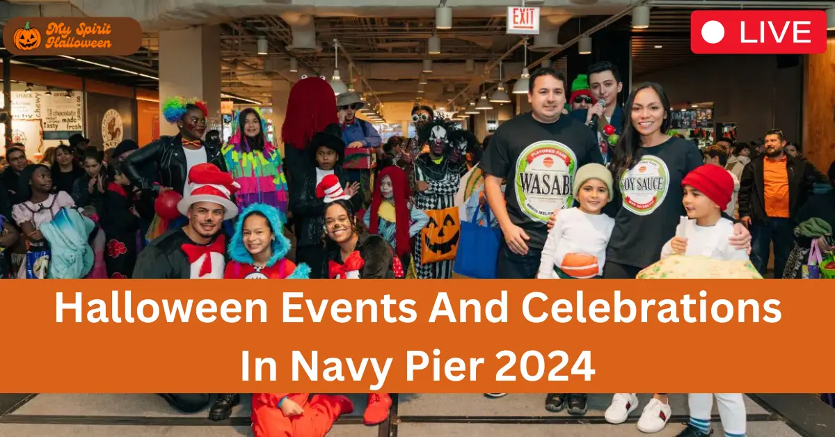 Halloween Events And Celebrations In Navy Pier 2024