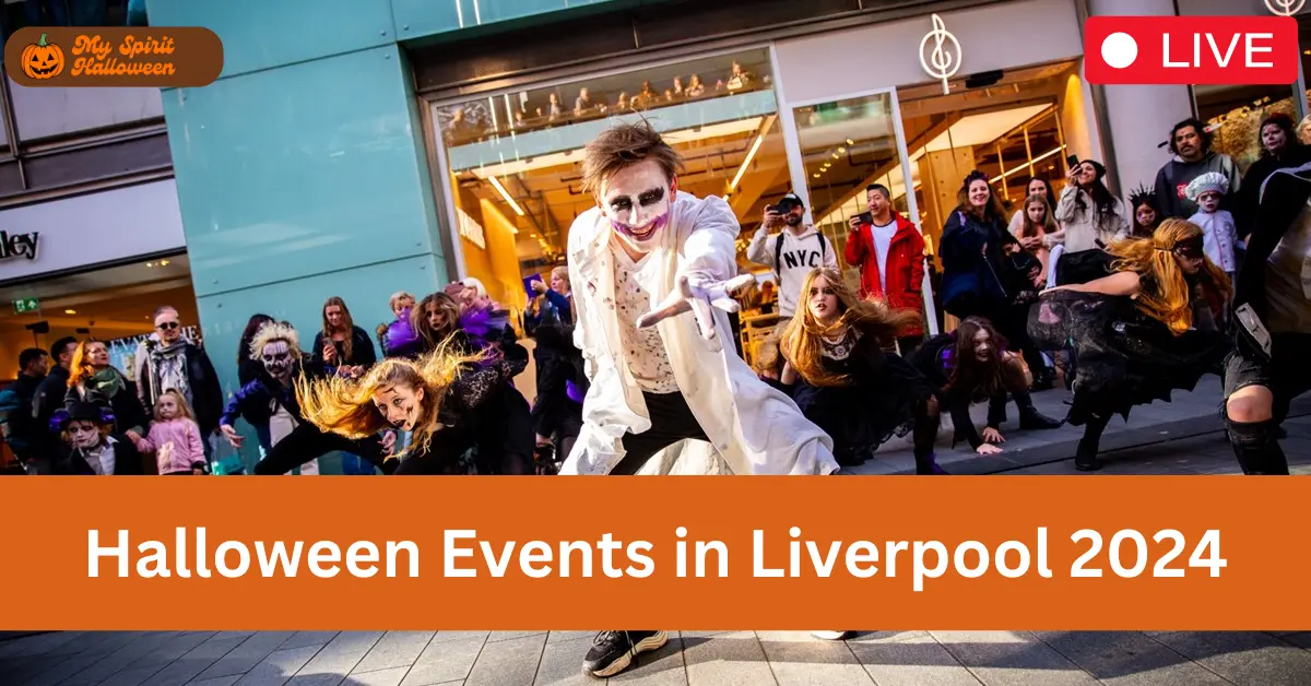 Halloween Events in Liverpool 2024