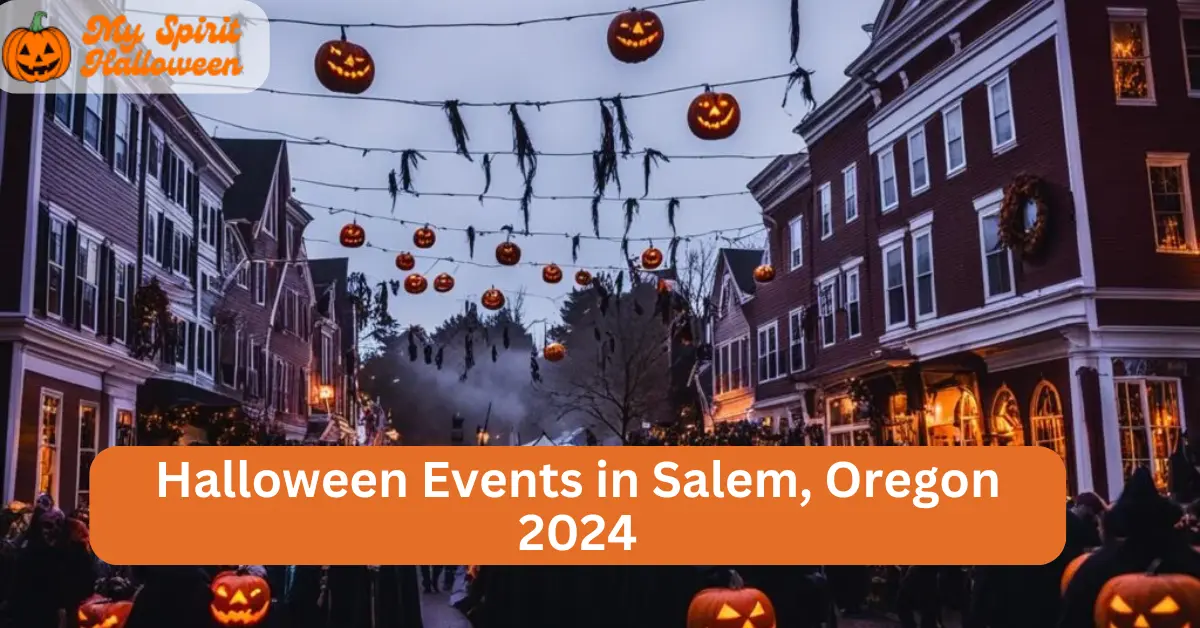 Halloween Events in Salem, Oregon 2024