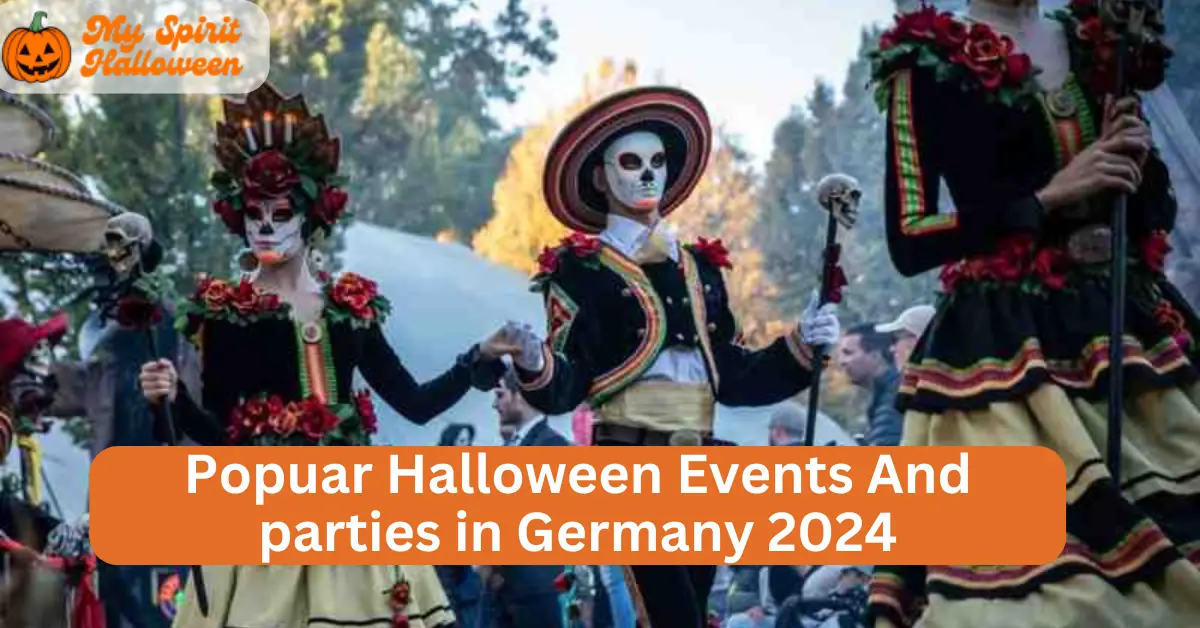 Popuar Halloween Events And parties in Germany 2024