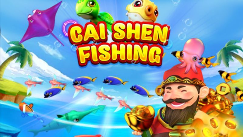 Giới Thiệu Trò Chơi Cai Shen Fishing